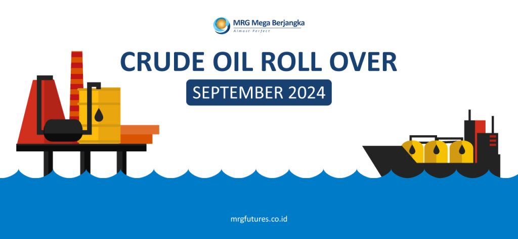 Crude Oil Roll Over September 2024